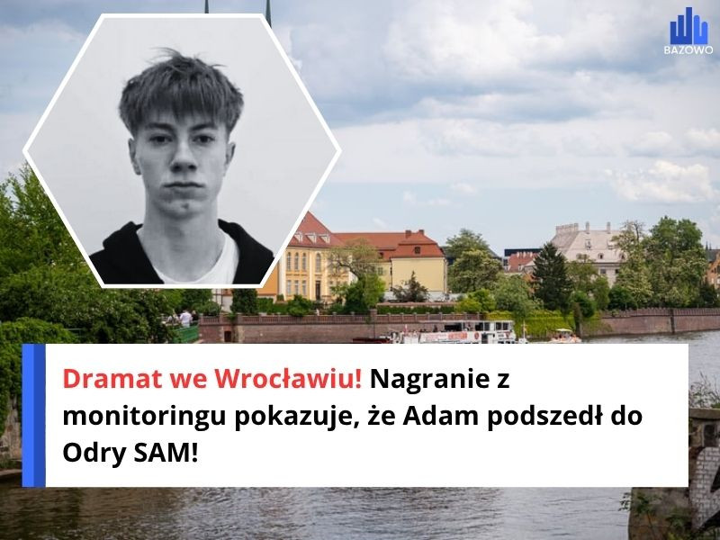 Dramat we Wrocławiu! Nagranie z monitoringu pokazuje, że Adam podszedł do Odry SAM!